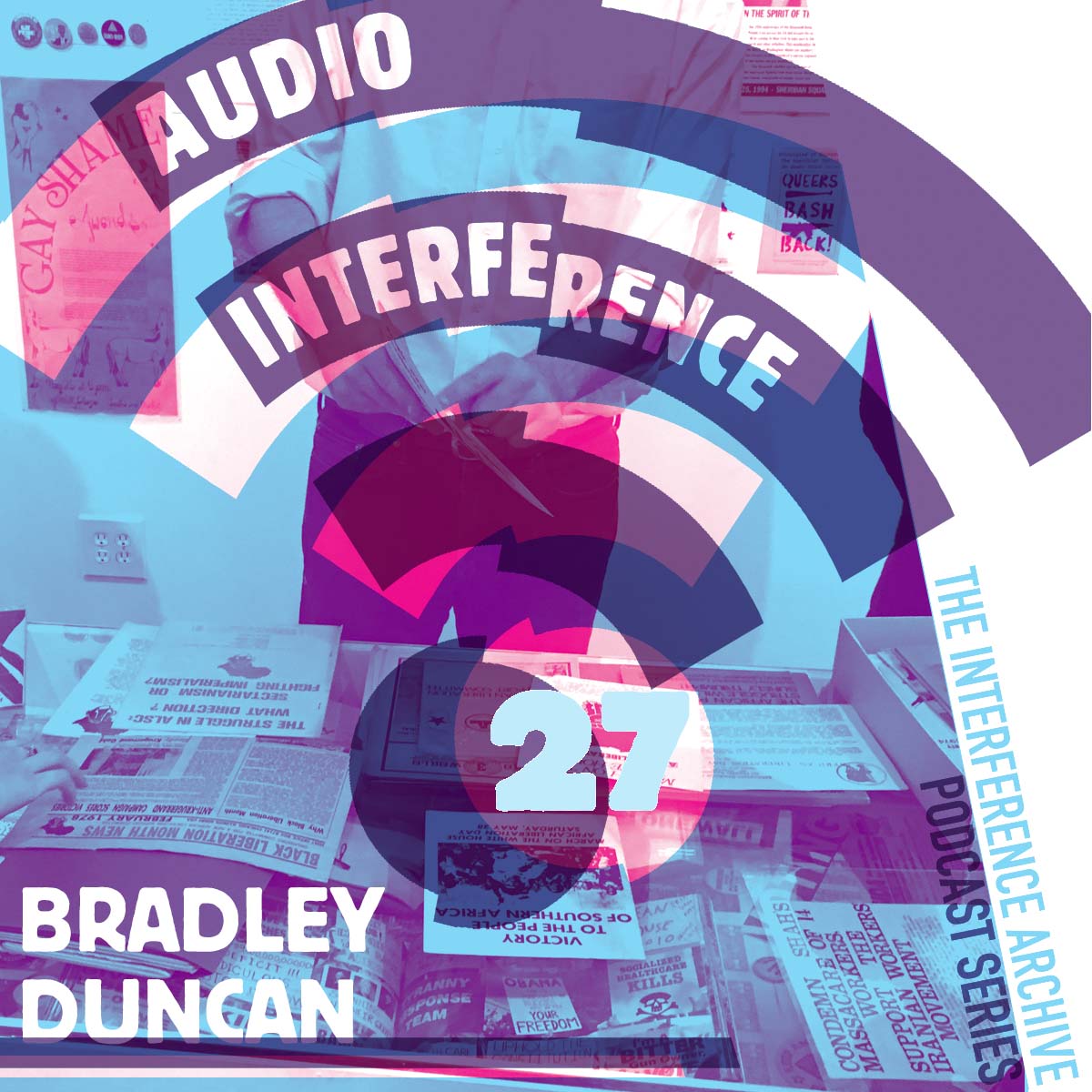 Audio Interference 27: Bradley Duncan