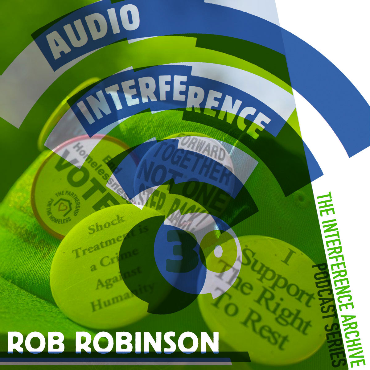 Audio Interference 30: Rob Robinson