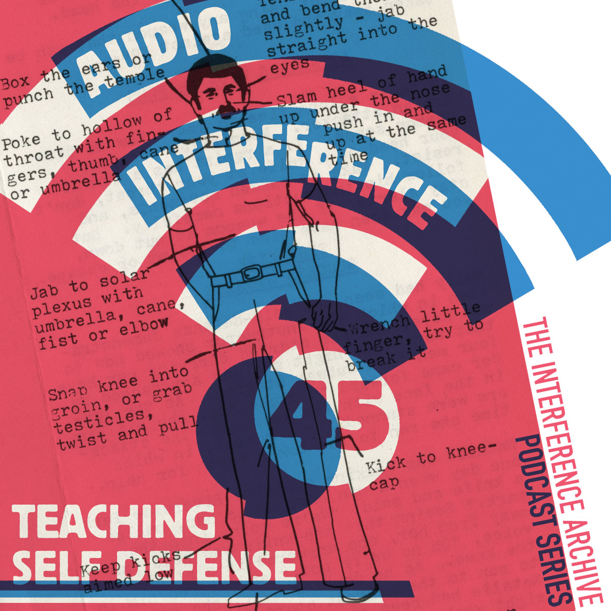 Audio Interference 45: Teaching Self Defense