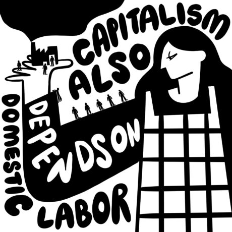 Capitalism also relies on domestic labor graphic